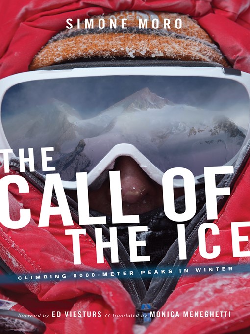 Title details for The Call of the Ice by Simone Moro - Available